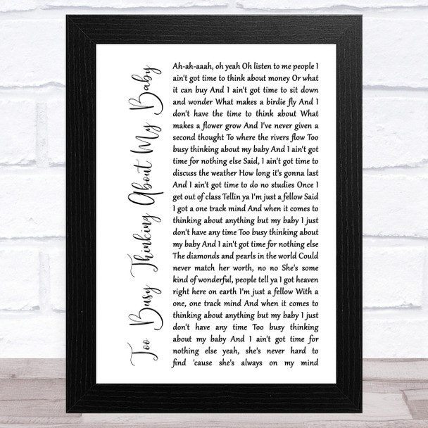 Marvin Gaye Too Busy Thinking About My Baby White Script Song Lyric Music Art Print