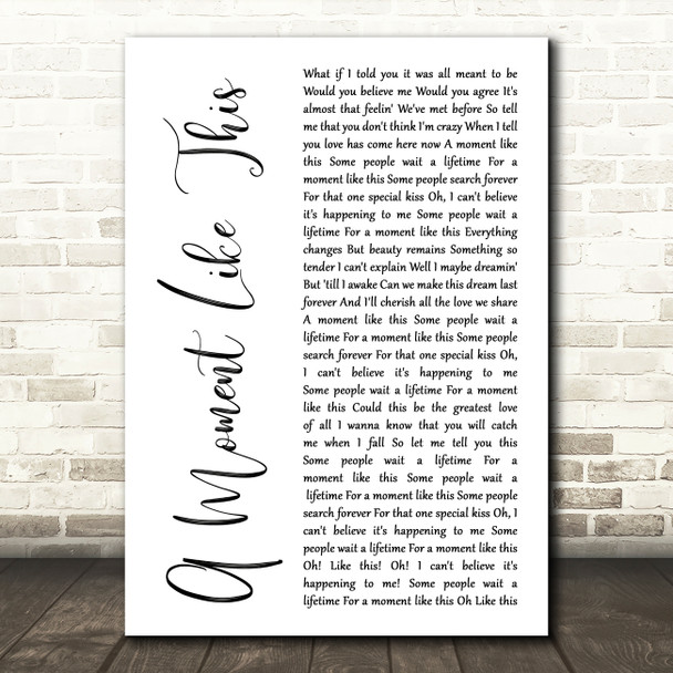 Kelly Clarkson A Moment Like This White Script Song Lyric Music Art Print