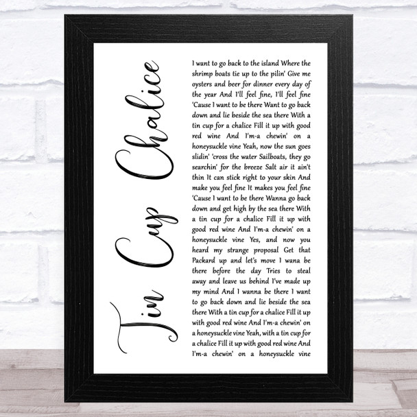 Jimmy Buffett Tin Cup Chalice White Script Song Lyric Music Art Print