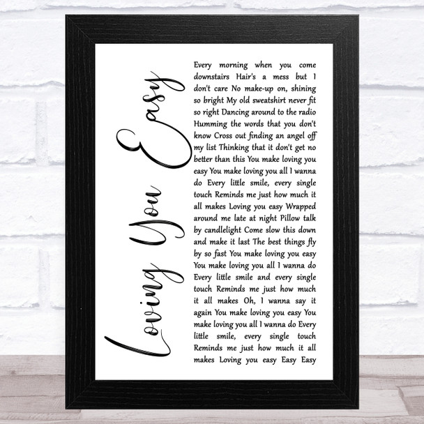 Zac Brown Band Loving You Easy White Script Song Lyric Music Art Print