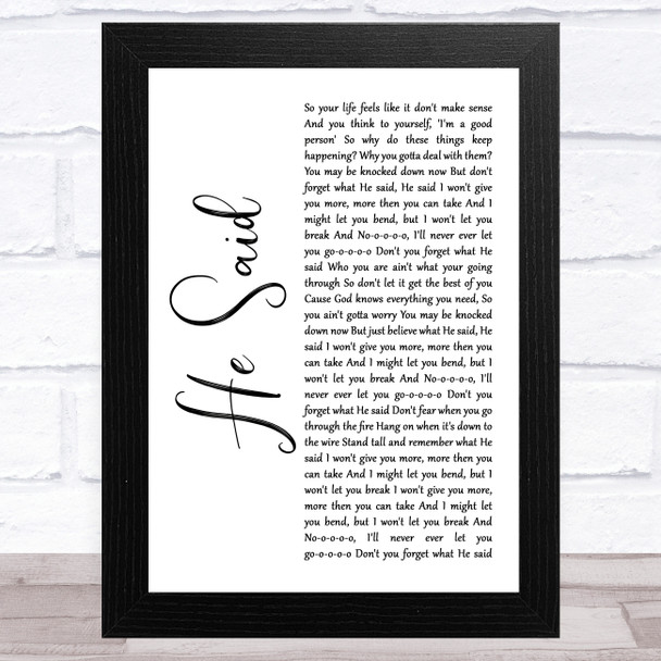 Group 1 Crew He Said White Script Song Lyric Music Art Print