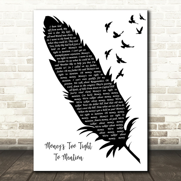 Simply Red Money's Too Tight To Mention Black & White Feather & Birds Song Lyric Art Print