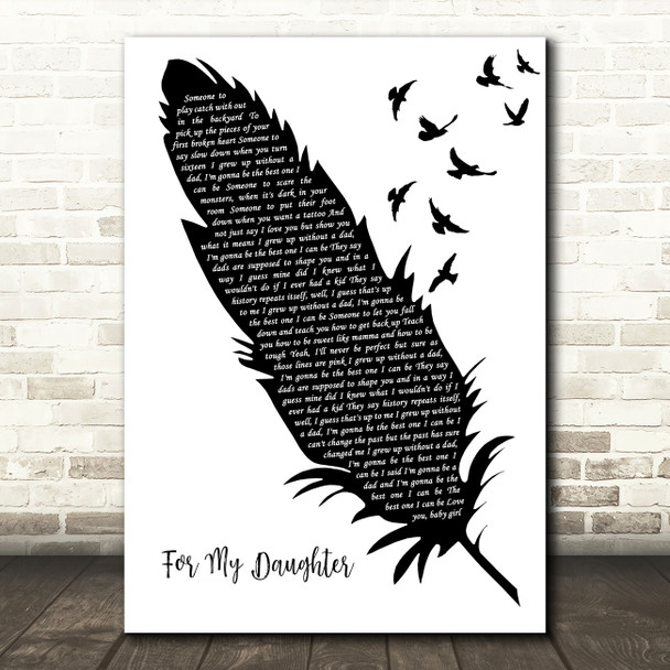 Kane Brown For My Daughter Black & White Feather & Birds Song Lyric Art Print