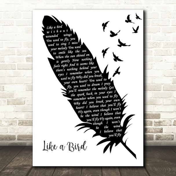 Phillip LaRue Like a Bird Black & White Feather & Birds Song Lyric Art Print