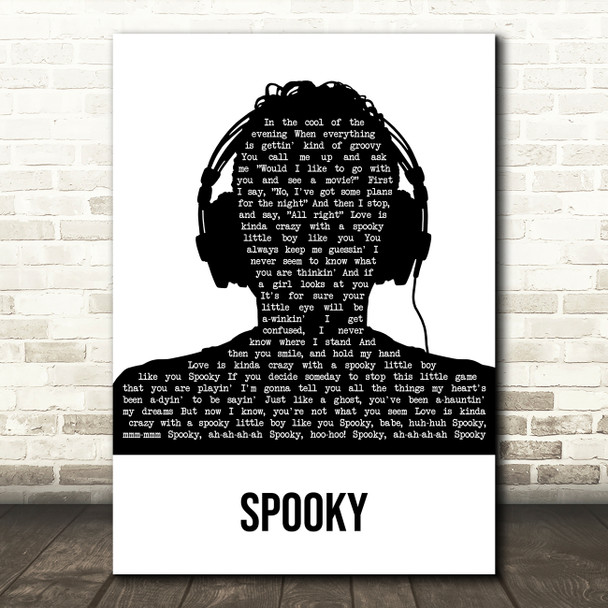 Dusty Springfield Spooky Black & White Man Headphones Song Lyric Art Print