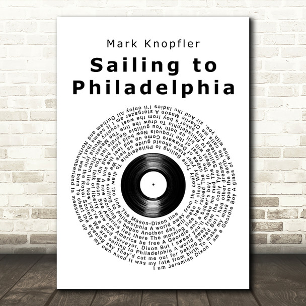 Mark Knopfler Sailing to Philadelphia Vinyl Record Song Lyric Art Print