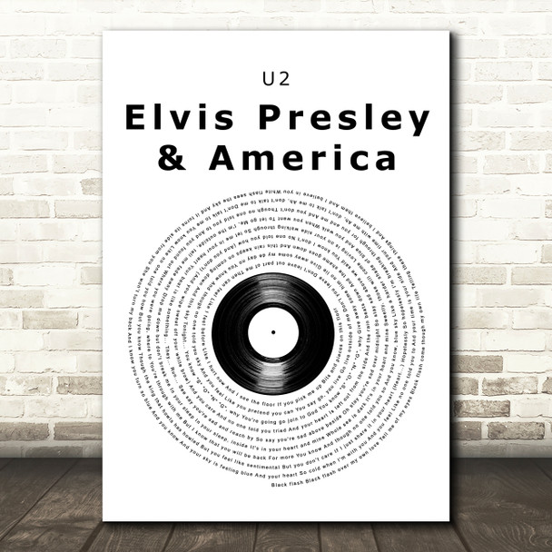 U2 Elvis Presley & America Vinyl Record Song Lyric Art Print