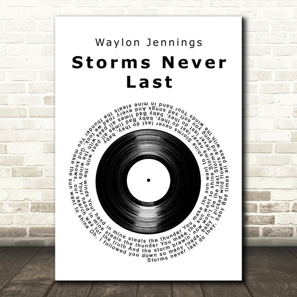 Waylon Jennings Storms Never Last Vinyl Record Song Lyric Art Print