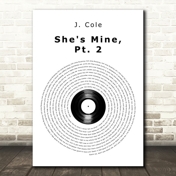 J. Cole She's Mine, Pt. 2 Vinyl Record Song Lyric Art Print