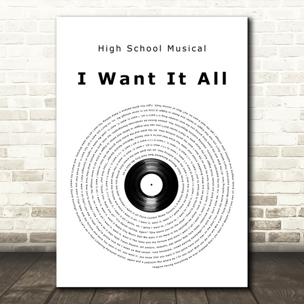 High School Musical I Want It All Vinyl Record Song Lyric Art Print