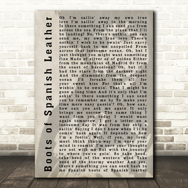 Bob Dylan Boots of Spanish Leather Shadow Song Lyric Quote Print