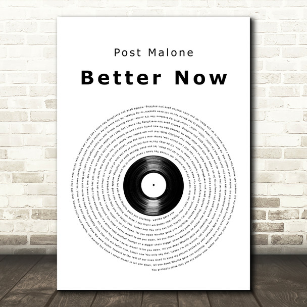 Post Malone Better Now Vinyl Record Song Lyric Art Print