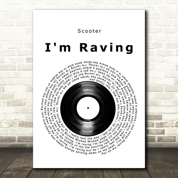 Scooter I'm Raving Vinyl Record Song Lyric Art Print