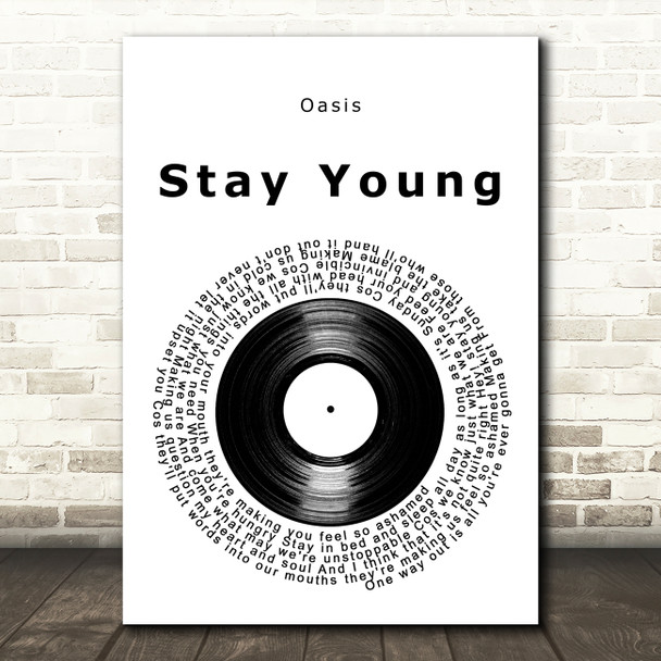 Oasis Stay Young Vinyl Record Song Lyric Art Print