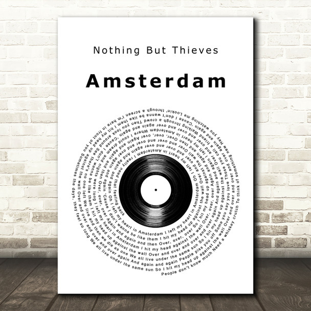 Nothing But Thieves Amsterdam Vinyl Record Song Lyric Art Print