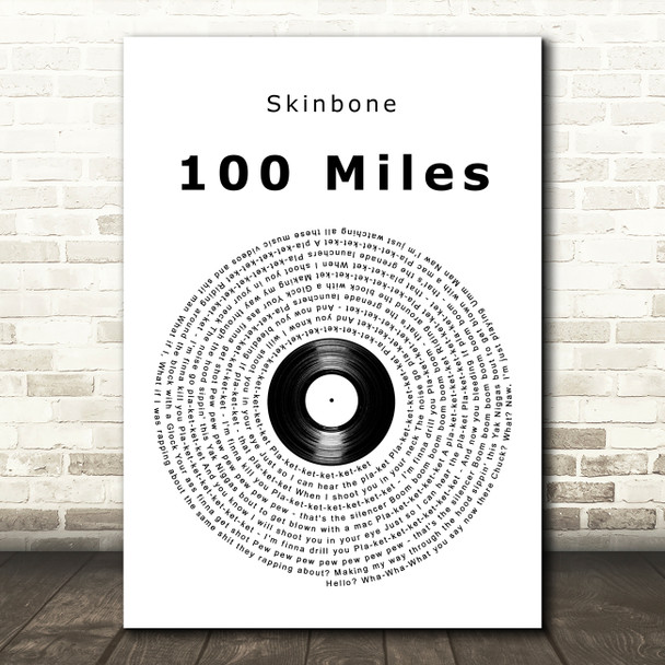 Skinbone 100 Miles Vinyl Record Song Lyric Art Print