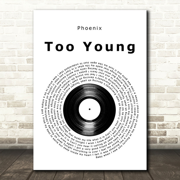 Phoenix Too Young Vinyl Record Song Lyric Art Print