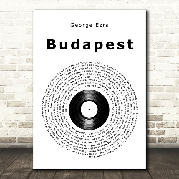 George Ezra Budapest Vinyl Record Song Lyric Art Print