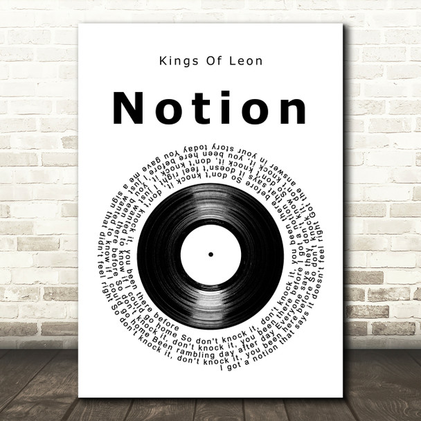 Kings Of Leon Notion Vinyl Record Song Lyric Art Print