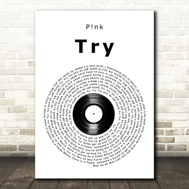 P!nk Try Vinyl Record Song Lyric Art Print