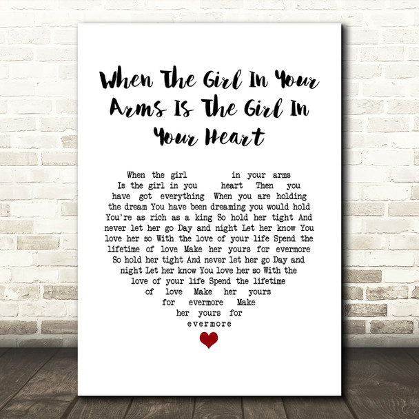 Cliff Richard When The Girl In Your Arms Is The Girl In Your Heart White Heart Song Lyric Art Print