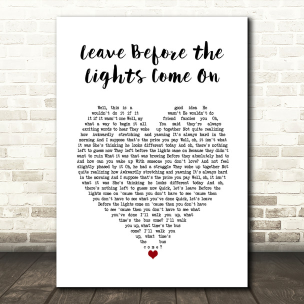 Arctic Monkeys Leave Before the Lights Come On White Heart Song Lyric Art Print