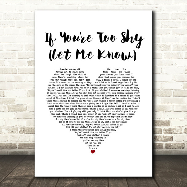 The 1975 If You're Too Shy (Let Me Know) White Heart Song Lyric Art Print