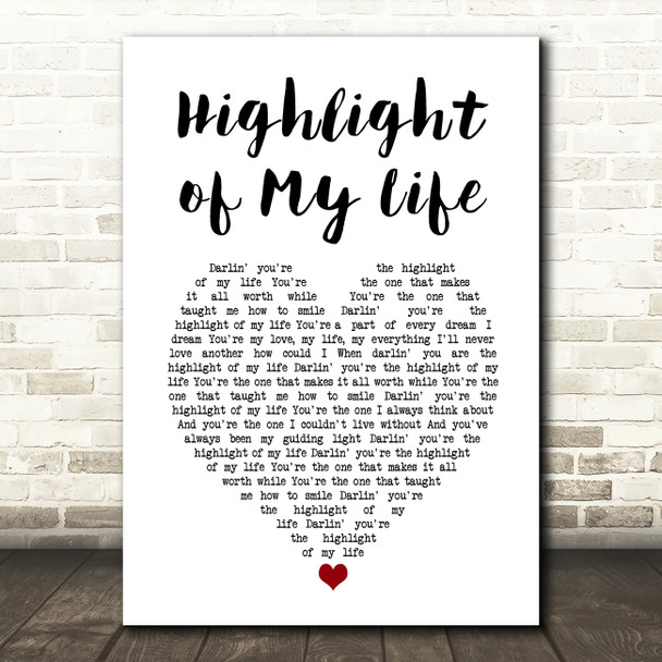 Dolly Parton Highlight of My Life White Heart Song Lyric Art Print