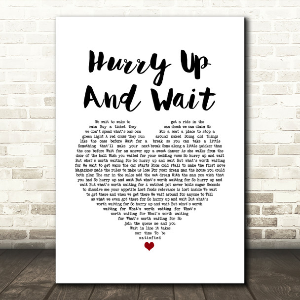 Stereophonics Hurry Up And Wait White Heart Song Lyric Art Print