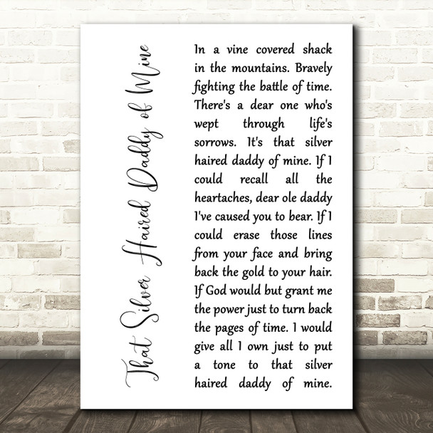 Johnny Cash That Silver Haired Daddy of Mine White Script Song Lyric Art Print