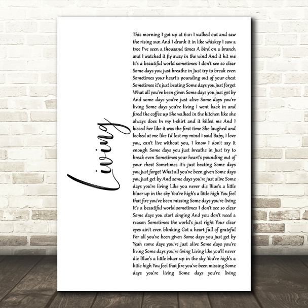 Dierks Bentley Living White Script Song Lyric Art Print