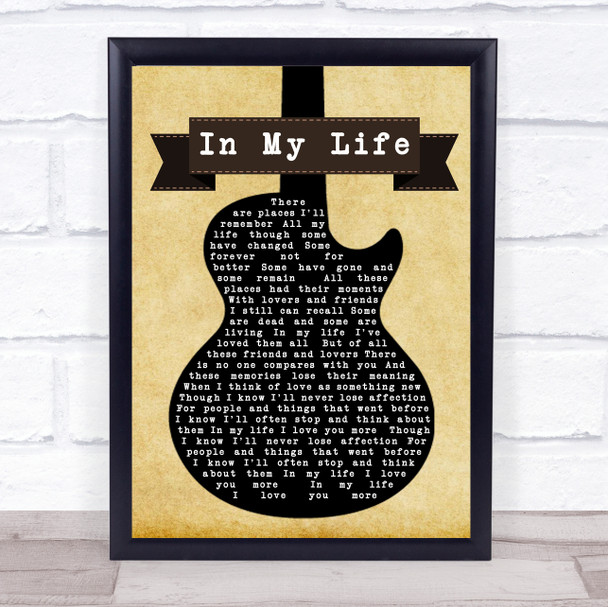 The Beatles In My Life Black Guitar Song Lyric Quote Print