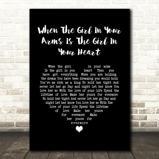 Cliff Richard When The Girl In Your Arms Is The Girl In Your Heart Black Heart Song Lyric Art Print