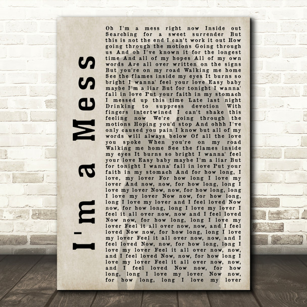 Ed Sheeran I'm a Mess Shadow Song Lyric Quote Print