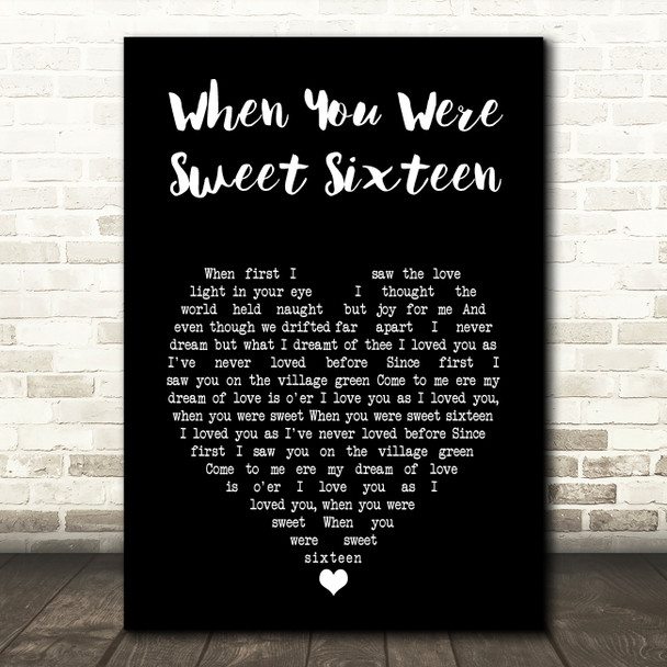 The Fureys and Davey Arthur When You Were Sweet Sixteen Black Heart Song Lyric Art Print