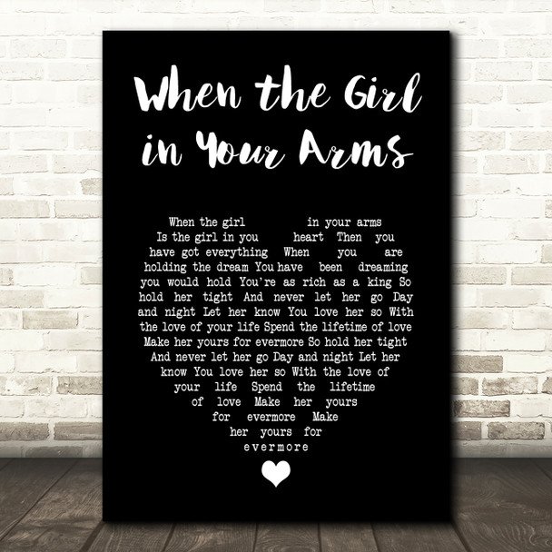 Cliff Richard When the Girl in Your Arms Black Heart Song Lyric Art Print