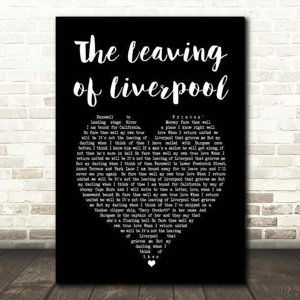 The Spinners The Leaving of Liverpool Black Heart Song Lyric Art Print