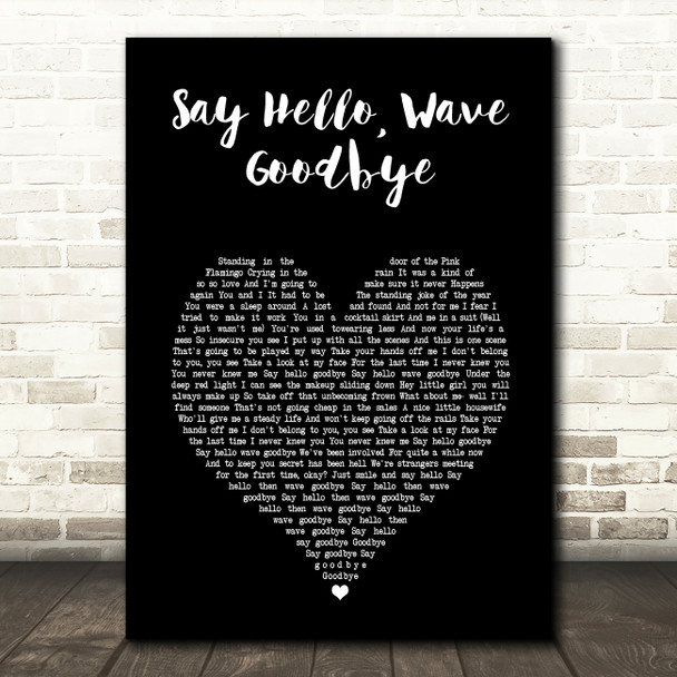 Soft Cell, Say Hello, Wave Goodbye Black Heart Song Lyric Art Print