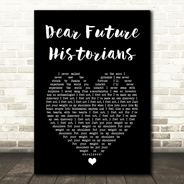 Enter Shikari Dear Future Historians Black Heart Song Lyric Art Print