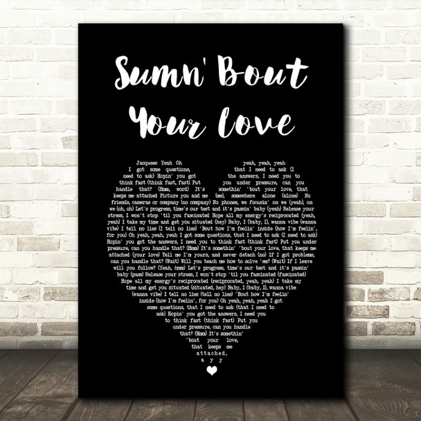 Jacquees Sumn' Bout Your Love Black Heart Song Lyric Art Print