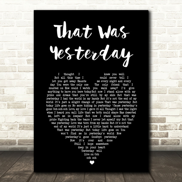 Foreigner That Was Yesterday Black Heart Song Lyric Art Print