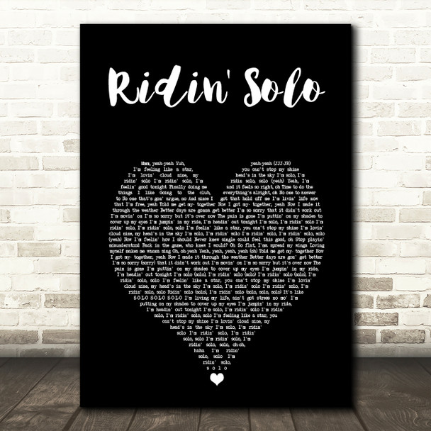 Jason Derulo Ridin' Solo Black Heart Song Lyric Art Print