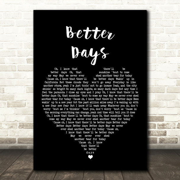 OneRepublic Better Days Black Heart Song Lyric Art Print