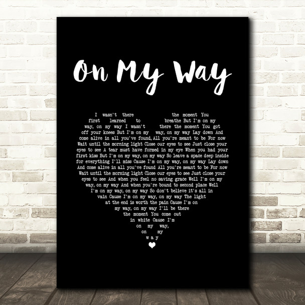 Boyce Avenue On My Way Black Heart Song Lyric Art Print