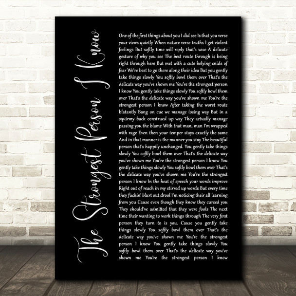 The Streets The Strongest Person I Know Black Script Song Lyric Art Print