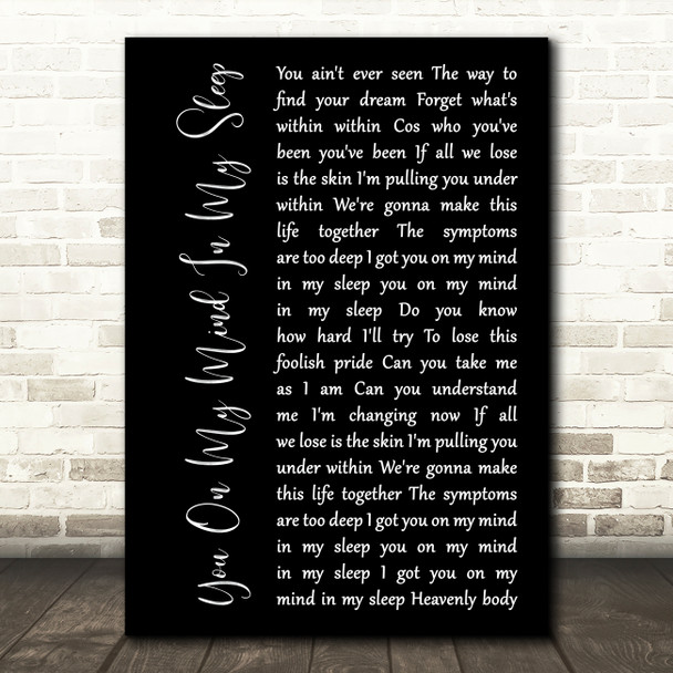 Richard Ashcroft You On My Mind In My Sleep Black Script Song Lyric Art Print