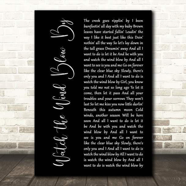 Tim McGraw Watch the Wind Blow By Black Script Song Lyric Art Print