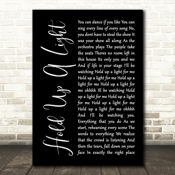 Take That Hold Up A Light Black Script Song Lyric Art Print