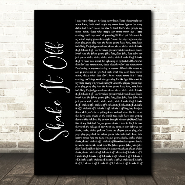 Taylor Swift Shake It Off Black Script Song Lyric Art Print