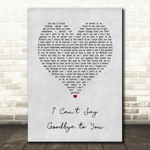 Helen Reddy I Can't Say Goodbye to You Grey Heart Song Lyric Art Print